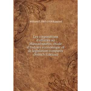   comparÃ©e (French Edition) William E. 1883 1958 Rappard Books