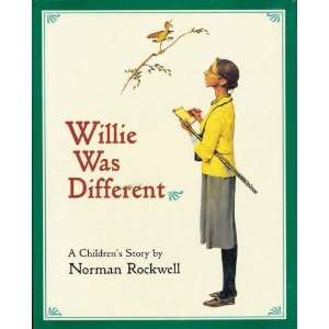  Willie Was Different A Childrens Story [Hardcover 