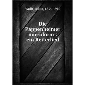   microform  ein Reiterlied Julius, 1834 1910 Wolff  Books