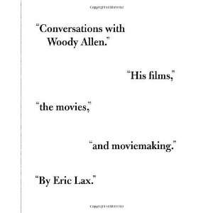  Conversations with Woody Allen His Films, the Movies, and 