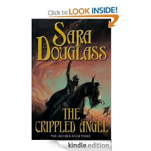 The Crippled Angel Sara Douglass  Kindle Store