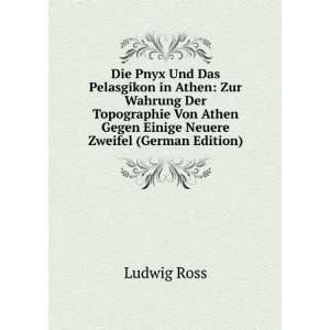   Athen Gegen Einige Neuere Zweifel (German Edition) Ludwig Ross Books