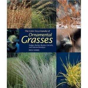  The Color Encyclopedia of Ornamental Grasses Sedges, Rushes 