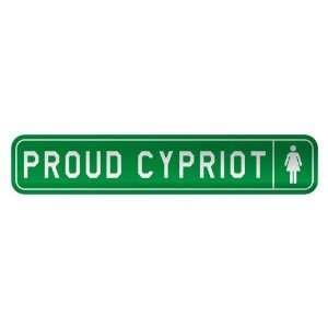   PROUD CYPRIOT  STREET SIGN COUNTRY CYPRUS