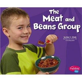   Beans Group (Healthy Eating My Pyramid) by Mari C. Schuh (Jan 1, 2006