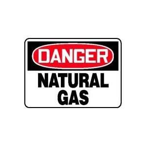  DANGER NATURAL GAS 10 x 14 Adhesive Dura Vinyl Sign 