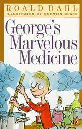 Georges Marvelous Medicine by Roald Dah