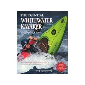   Essential Whitewater Kayaker Guide Book / Bennett Musical Instruments