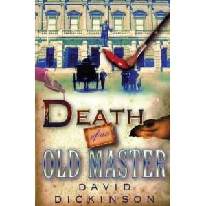  Death of an Old Master [Paperback] David Dickinson Books