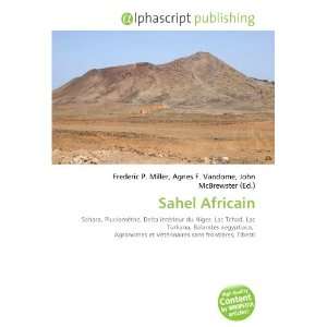  Sahel Africain (French Edition) (9786132749758) Books