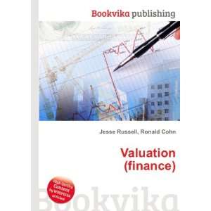 Valuation (finance) Ronald Cohn Jesse Russell Books