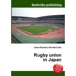  Rugby union in Japan Ronald Cohn Jesse Russell Books