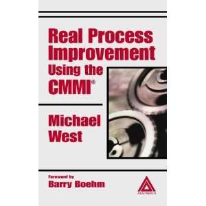   Process Improvement Using the CMMI [Hardcover] Michael West Books
