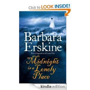 Midnight is a Lonely Place Barbara Erskine  Kindle Store