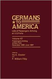 Germans To America, Volume 1, (0842023151), Ira A. Glazier, Textbooks 