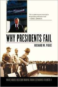 Why Presidents Fail, (0742562859), Richard M. Pious, Textbooks 