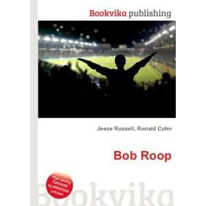  Bob Roop Ronald Cohn Jesse Russell Books