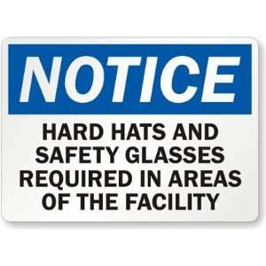   Safety Glasses Required In Area Of The Facility Laminated Vinyl Sign