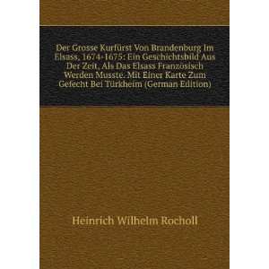   Bei TÃ¼rkheim (German Edition) Heinrich Wilhelm Rocholl Books