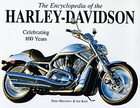 The Encyclopedia of the Harley Davidson by Peter Henshaw and Ian Kerr 