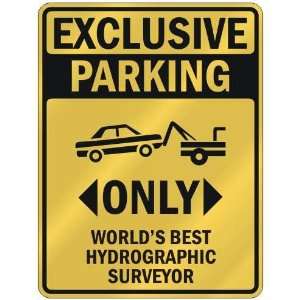EXCLUSIVE PARKING  ONLY WORLDS BEST HYDROGRAPHIC SURVEYOR  PARKING 