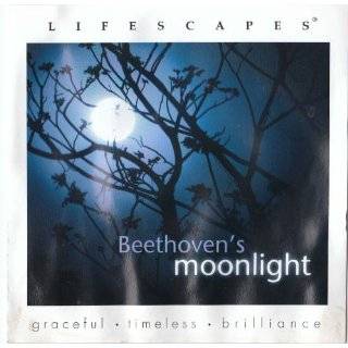 Lifescapes Beethovens Moonlight Audio CD ~ Beethoven