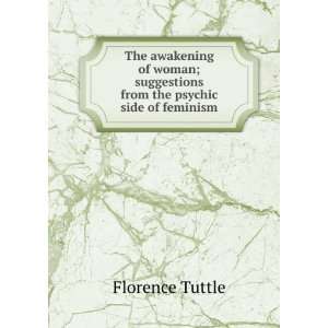   suggestions from the psychic side of feminism Florence Tuttle Books