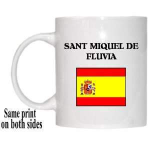  Spain   SANT MIQUEL DE FLUVIA Mug 