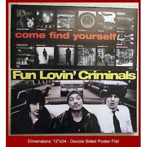   LOVING CRIMINALS Come Find Yourself 12x24 Poster 