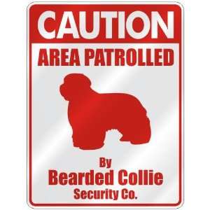 CAUTION  AREA PATROLLED BY BEARDED COLLIE SECURITY CO.  PARKING SIGN 