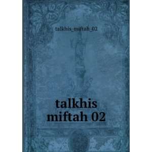  talkhis miftah 02 talkhis_miftah_02 Books