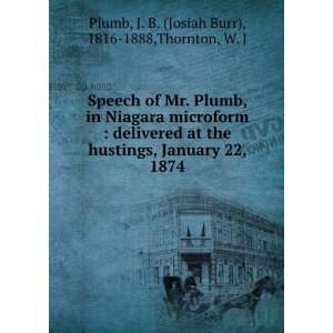   , in Niagara microform  delivered at the hustings, January 22, 1874
