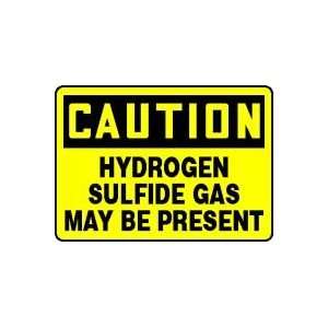  CAUTION HYDROGEN SULFIDE GAS MAY BE PRESENT 10 x 14 