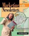 Marketing With Newsletters by Elaine Floyd (2003, Paperback)  Elaine 