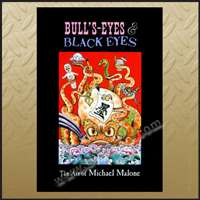 TATTOO Bulls Eyes & Black EyesThe art of Mike Malone  