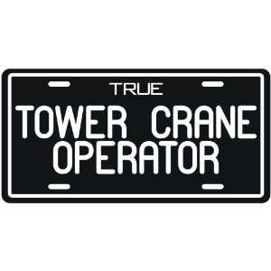 New  True Tower Crane Operator  License Plate Occupations  
