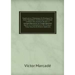   De Chaque Titre, Volume 8 (French Edition) Victor MarcadÃ© Books