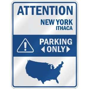  ATTENTION  ITHACA PARKING ONLY  PARKING SIGN USA CITY 