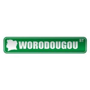     WORODOUGOU ST  STREET SIGN CITY COTE DIVOIRE