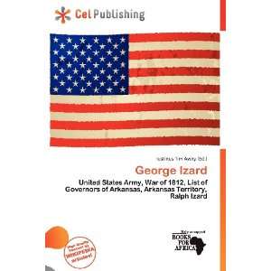  George Izard (9786136662145) Iustinus Tim Avery Books