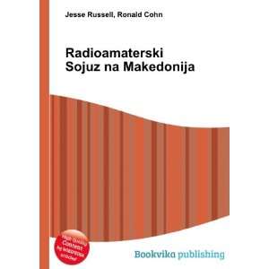   Radioamaterski Sojuz na Makedonija Ronald Cohn Jesse Russell Books