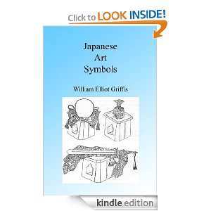 Japanese Art Symbols Illustrated William Elliot Griffis, Walter 