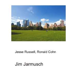  Jim Jarmusch Ronald Cohn Jesse Russell Books