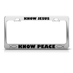  Know Jesus Know Peace Fish Religious Metal License Plate 