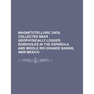  Magnetotelluric data collected near geophysically logged 