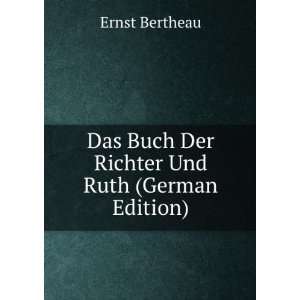  Das Buch Der Richter Und Ruth (German Edition) Ernst 