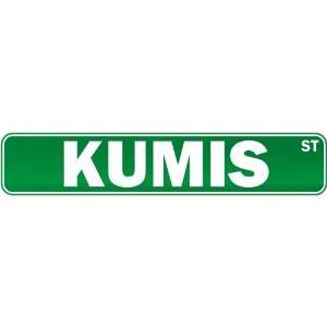  New  Kumis Street  Drink / Drunk / Drunkard Street Sign 