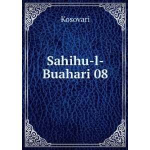  Sahihu l Buahari 08 Kosovari Books