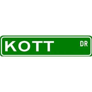  KOTT Street Sign ~ Personalized Family Lastname Sign 