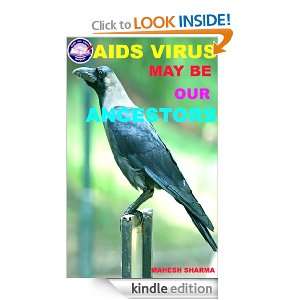 AIDS Virus May be our Ancestors Mahesh Sharma  Kindle 